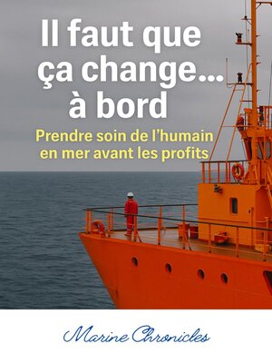 cover image of Il faut que ça change... à bord